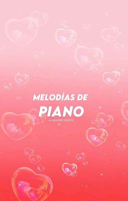 Melodías de Piano ✧ Meariri