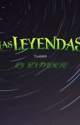 Las Leyendas My Universe
