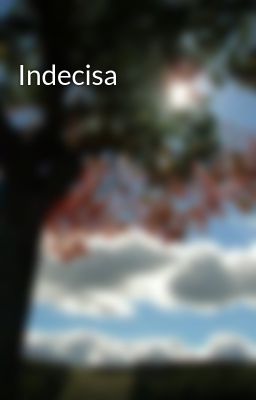 Indecisa