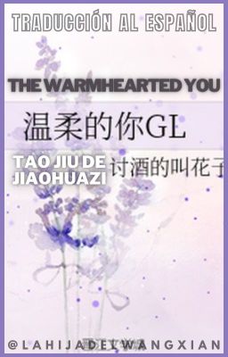 the Warmhearted you - tao jiu de Ji...