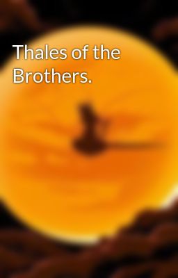 Thales of the Brothers.