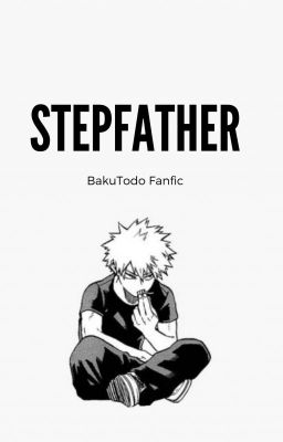 Stepfather - Bakutodo