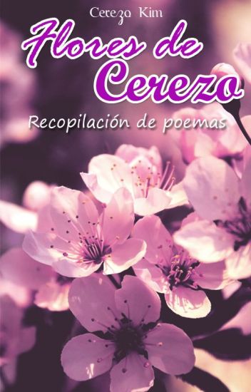 Flores De Cerezo (poemario 2011-2014)