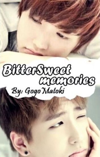 Bittersweet Memories (badeul - B1a4)