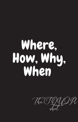 Where, How, Why, When? || a Hazbin...