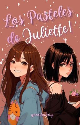 Los Pasteles De Juliette |1