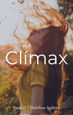 Orgasmos y Demonios: Clmax