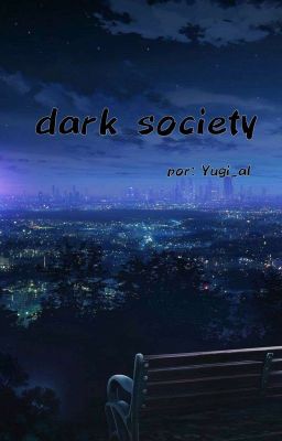 Dark Society (bnhaxoc)