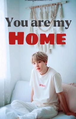 You Are My Home