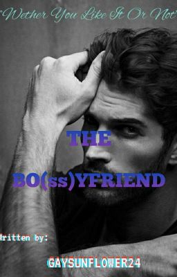 the Bossyfriend (boyxboy)