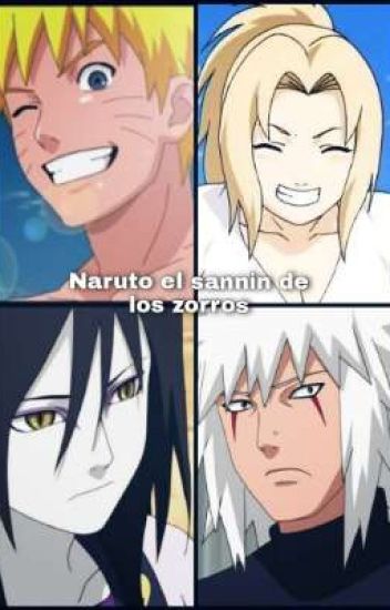 Naruto El Sannin De Los Zorros