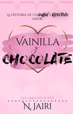 Vainilla y Chocolate (les Amoureux...