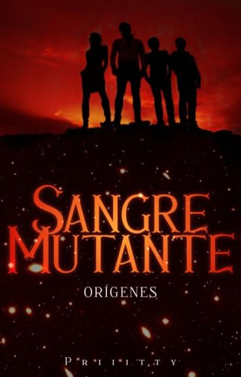 Mutant Blood: Origins