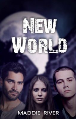New World • Teen Wolf 