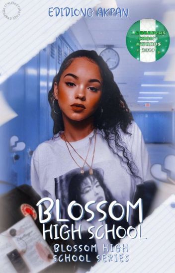Blossom High School Series : Blossom High School (a Nigerian-themed Novel)