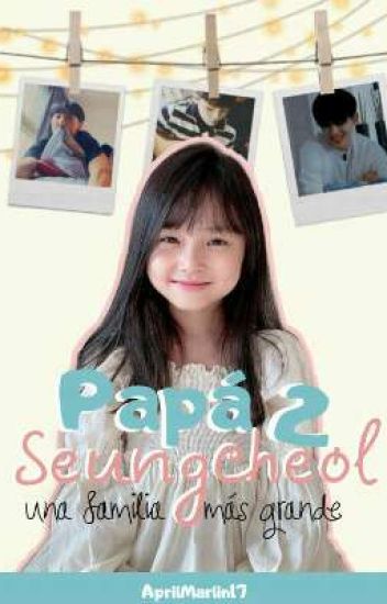 Papá Seungcheol 2 → Jicheol ♡