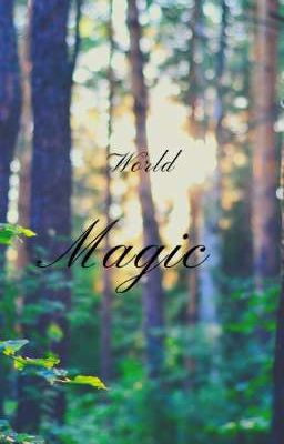 << Magical World >>