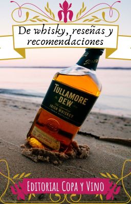 de Whisky, Reseñas y Recomendaciones