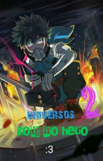 Universos Boku No Hero :3 [2]