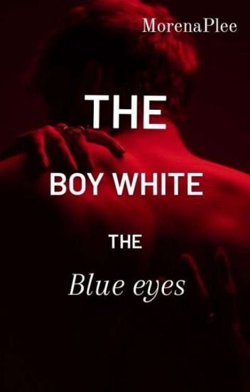 The Boy White The Blue Eyes