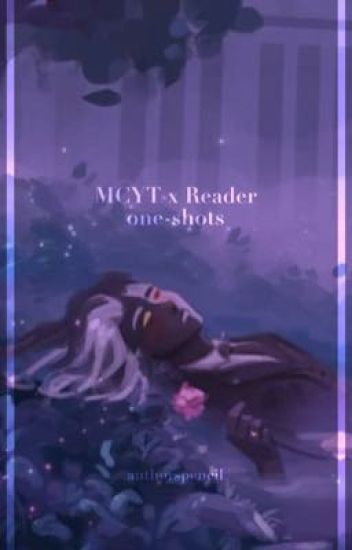 Mcyt X Reader | One-shots