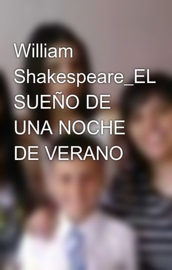 William Shakespeare_el Sueño De Una Noche De Verano