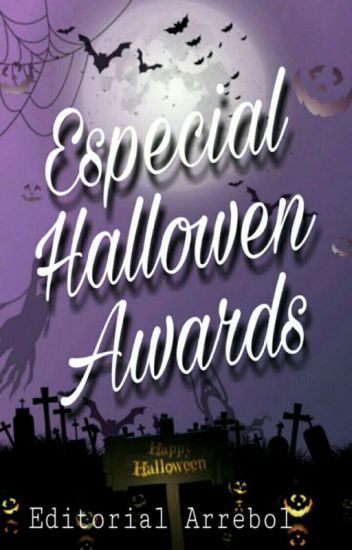 • Especial Hallowen Awards •