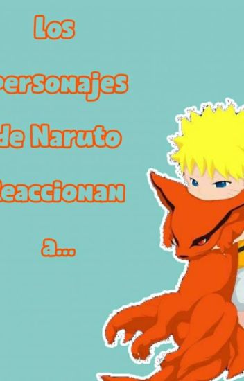 Los Personajes De Naruto Reaccionan (ships Y Imágenes)