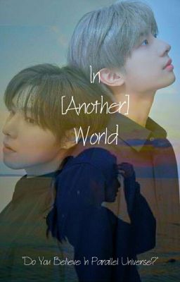 in [another] World || Onewe 🌠 (✔)