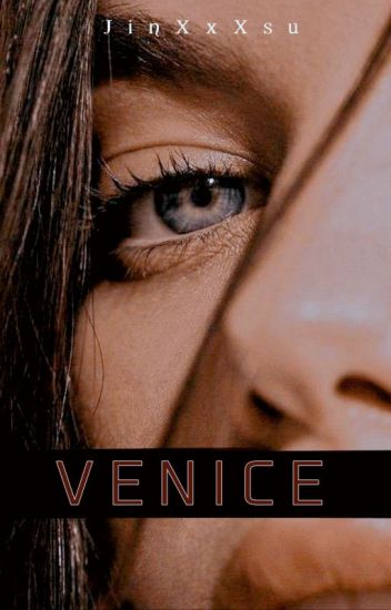Venice (gxg) (editing)