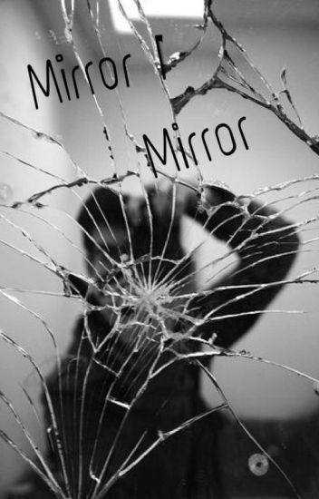 Mirror Mirror -avengers Fanfiction-