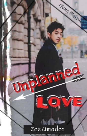 Unplanned Love (feng Meizuo)