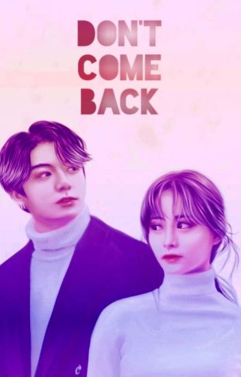 Don't Come Back | Tzukook