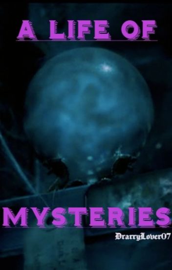 A Life Of Mysteries