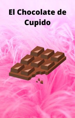 El Chocolate De Cupido