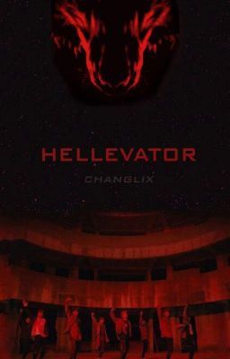Hellevator // Changlix