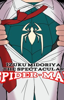 Izuku Midoriya - The Spectacular Spider-man