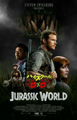 Jurassic World Dxd