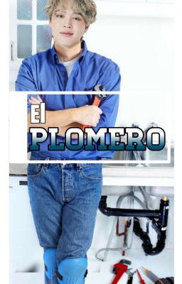 el Plomero // Jimsu