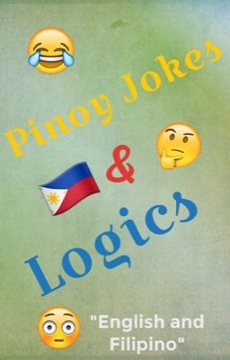 Pinoy Jokes and Logics