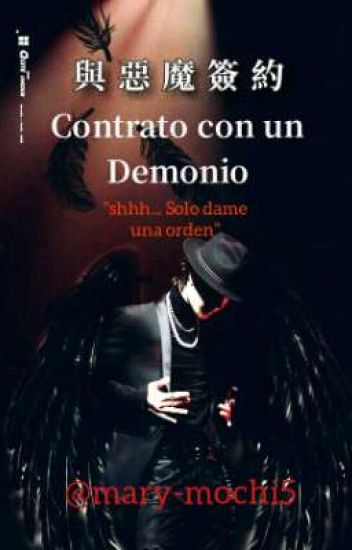 †contrato Con Un Demonio† ✡️✡️✡️☯️☯️(yizhan)