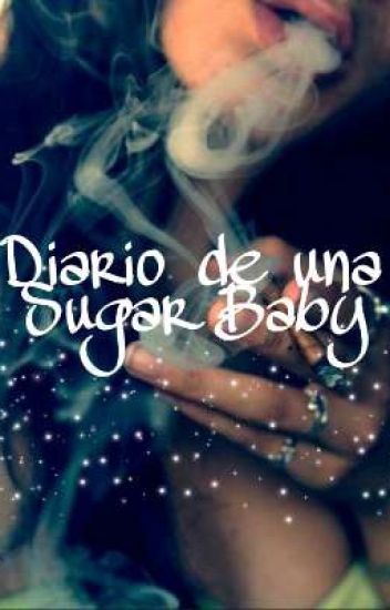 Diario De Una Sugar Baby
