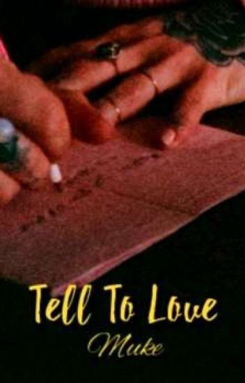 Tell To Love (muke)