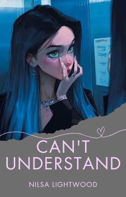 Can't Understand (adrinette)