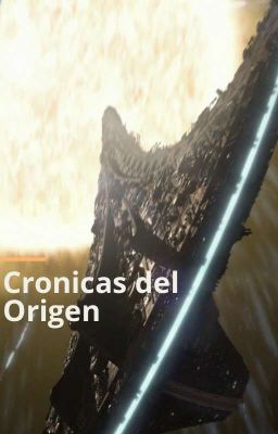 Cronicas del Origen