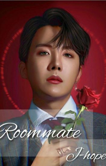 Roommate || Bts J-hope || Jung Hoseok || Ff