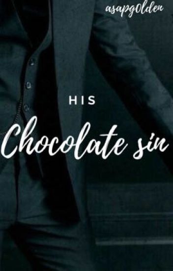 His Chocolate Sin