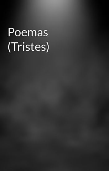 Poemas (tristes)