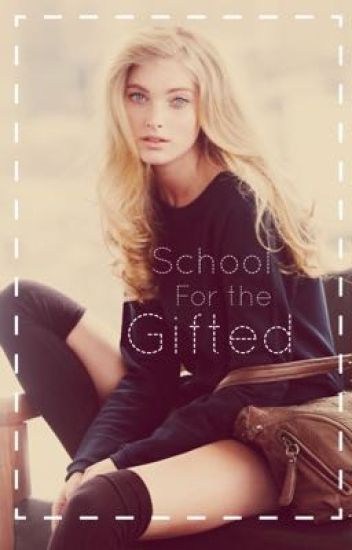 School For The Gifted