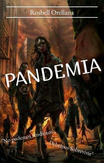 Pandemia (saga Pandemia) Parte 1